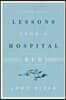 Lessons from a Hospital Bed