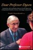 Dear Professor Dyson: Twenty Years of Correspondence Between Freeman Dyson and Undergraduate Students on Science, Technology, Society and Life