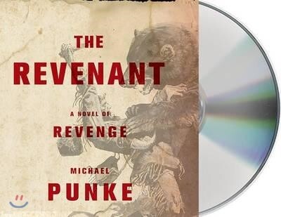 The Revenant: A Novel of Revenge