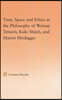 Time, Space, and Ethics in the Thought of Martin Heidegger, Watsuji Tetsuro, and Kuki Shuzo