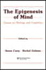 Epigenesis of Mind