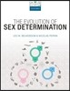 The Evolution of Sex Determination