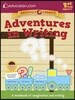Adventures in Writing: A Workbook of Imagination and Writing