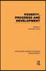 Poverty, Progress and Development
