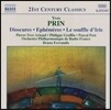 Bruno Ferrandis 21세기 클래식스 - 이브 프랭: 디오스쿠리, 아이리스의 숨결 (Yves Prin: Dioscures, Le Souffle d'Iris, Ephemeres)