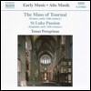 Tonus Peregrinus 14세기 프랑스의 투르네 미사, 15세기 영국의 루카 수난곡 (Early Music - The Mass of Tournai, St Luke Passion)