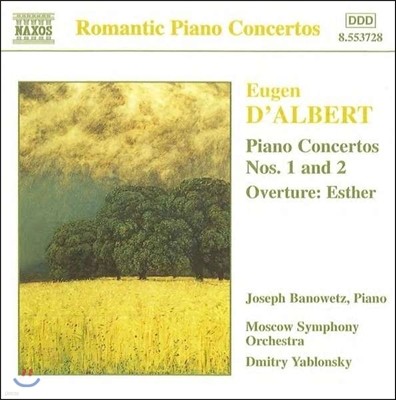 Dmitry Yablonsky 로맨틱 피아노 협주곡 - 달베르: 피아노 협주곡 1번, 2번, 에스더 서곡 (D'Albert: Piano Concertos, Esther Overture)