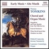 Oxford Camerata 톰킨스: 합창과 오르간 음악 (Early Music - Tomkins: Magnificat & Nune Dimittis, Funeral Sentences)