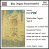 Stefan Engels 뒤프레: 오르간 작품 8집 (Dupre: Works for Organ Vol. 8)