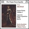 Martin Haselbock 무파트: 오르간 작품 2집 (Organ Encyclopedia - Muffat: Organ Works Vol.2)