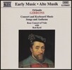 Rose Consort of Viols 기번스: 콘소트와 건반 음악, 가곡과 성가 (Early Music - Gibbons: Consort & Keyboard Music, Songs & Anthems)
