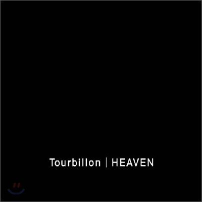 Tourbillon - HEAVEN