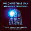 On Christmas Day : New Carols from King"s College