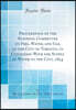 Proceedings of the Standing Committee on Fire, Water, and Gas, of the City of Toronto, in Connexion With the Supply of Water to the City, 1854 (Classic Reprint)