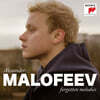 Alexander Malofeev (알렉산드르 말로페예프) - Forgotten Melodies