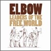 Elbow - Leaders Of The Free World