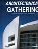 Arquitectonica Gathering: Spaces for Connection, Culture, and Community