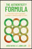 The Authenticity Formula: A Practical Guide for Building Meaningful Brands Across Cultures