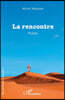 La rencontre
