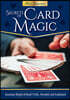 Secrets of Card Magic: Amazing Sleight-Of-Hand Tricks, Decoded and Explained