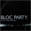 Bloc Party - Silenr Alarm Remixed