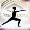 Chinmaya Dunster & Niladri Kumar - Yoga Lounge