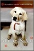 Marley & Me: Life and Love with the World's Worst Dog