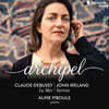 Aline Piboule 드뷔시: 바다 / 아일랜드 : 사니아 외 (Archipel - Debussy : La Mer / Ireland : Sarnia)