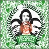 Trespass (트래스패스) - 무단침범