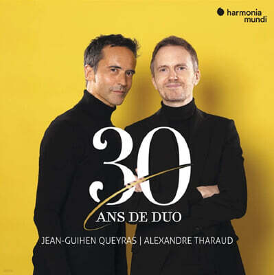 Jean-Guihen Queyras / Alexandre Tharaud (장-기엔 케라스 / 알렉산드르 타로) - 듀오 30주년 (30 Ans De Duo)