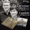 La Reveuse (라 레브즈) - 런던의 1720년 & 1740년 (London Ca. 1720 & 1740)