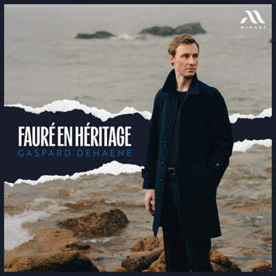 Gaspard Dehaene (가스파르 드안느) - 포레의 유산 (Faure En Heritage)