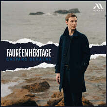 Gaspard Dehaene (가스파르 드안느) - 포레의 유산 (Faure En Heritage)