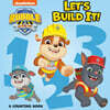 Let's Build It! a Counting Book (Paw Patrol: Rubble & Crew)