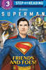 Step Into Reading 3 : Superman : Friends and Foes!