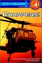 Step Into Reading 4 : Choppers