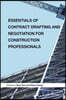 Essentials of Contract Drafting and Negotiation for Construction Professionals