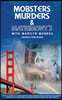 Mobsters Murders & Matrimony's