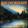 Bill Callahan (빌 캘러한) - Have Fun With God [LP]