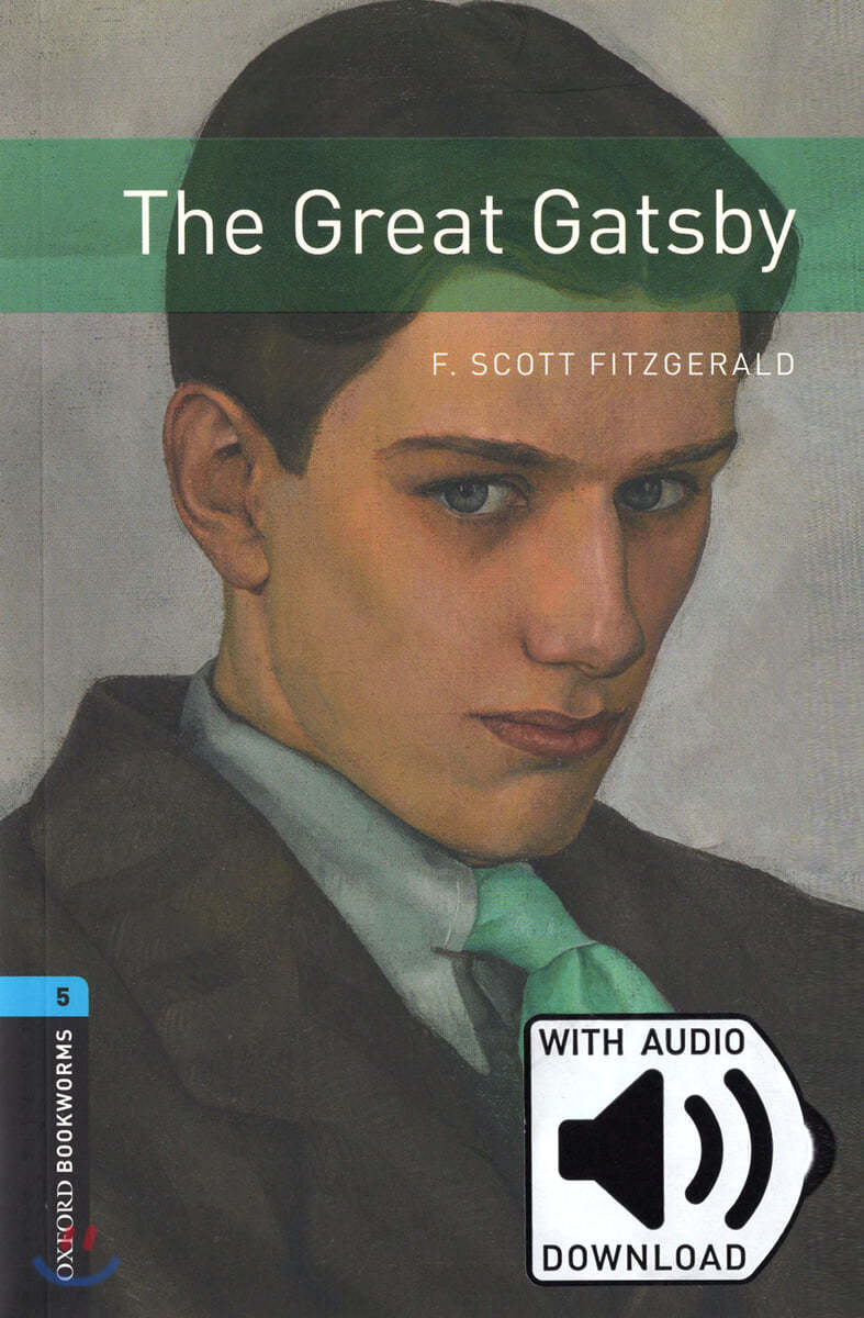 Oxford Bookworms Library: Level 5:: The Great Gatsby audio pack