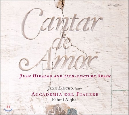 Accademia del Piacere 사랑 노래 - 후안 이달고와 17세기 스페인 음악 (Cantar de Amor - Juan Hidalgo and 17-century Spain)
