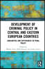 Development of Criminal Policy in Central and Eastern European Countries