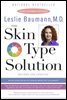 The Skin Type Solution