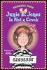 Junie B. Jones Is Not a Crook (Junie B. Jones)
