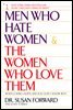 Men Who Hate Women and the Women Who Love Them