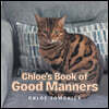 Chloe's Book of Good Manners