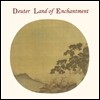 Deuter - Land of Enchantment (도이터 - 황홀한 땅)