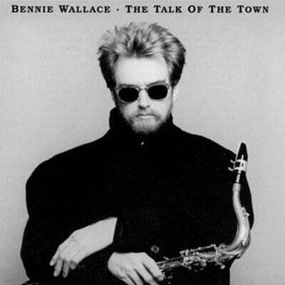 Bennie Wallace (베니 월레스) - Talk Of The Town