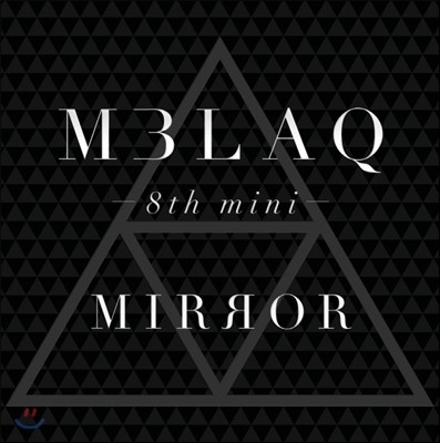 엠블랙 (MBLAQ) - Mirror
