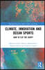 Climate, Innovation, and Ocean Sports